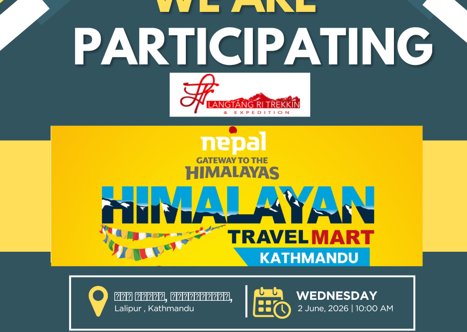 Participating in Himalayan Travel Mart 2026: How Langtang Ri is Redefining Sustainable Adventure Tourism